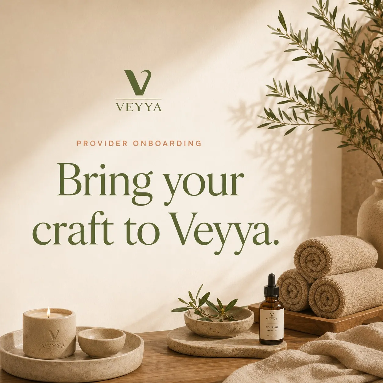A styled Veyya provider onboarding scene with candles, a facial oil bottle and rolled towels, with the headline "Bring your craft to Veyya," representing provider onboarding and support.